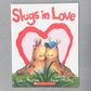 ‘Slugs In Love’ Kids Book
